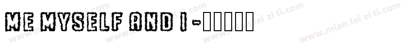 me myself and I字体转换